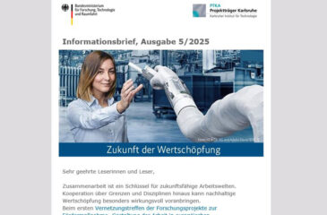 Screenshot des Headers des Newsletters Informationsbrief zur Zukunft der Wertschöpfung, Ausgabe 5/2025. Der Screenshot zeigt eine Frau in einer Fabrikhalle. Ein Roboter überreicht ihr ein Gerät.